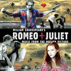 William Shakespeares Romeo + Juliet (2007) WAV - Soundtrack, Alternative Rock, Pop Rock, Downtempo, Synthpop, Disco