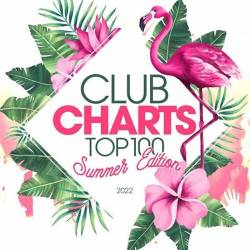 Club Charts Top 100 - Summer Edition 2022 (5CD) (2022) - Club, Dance