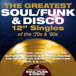 The Greatest Soul Funk and Disco 12 Singles Of The 70s and 80s (2023) - Funk, RnB, Soul, Disco