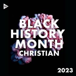 Black History Month 2023 Christian (2023) - Christian