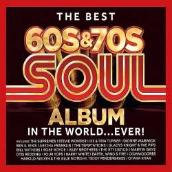 The Best 60s & 70s Soul Album in the World... Ever! (3CD) (2023) Mp3 - RnB, Soul!