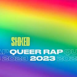 Queer Rap 2023 by Stoked Pride (2023) - Rap, Hip Hop