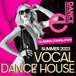 E-Dance: Vocal Dance House (2023) MP3