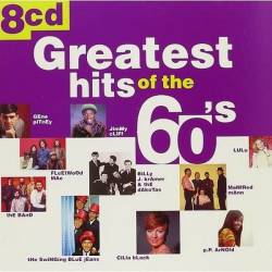 Greatest Hits of The 60s (8CD) Mp3 - Retro, Pop, Rock, Rock n Roll, Reggae, Funk, Soul!