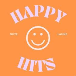 Happy Hits  Gute Laune (2024) - Pop, Dance