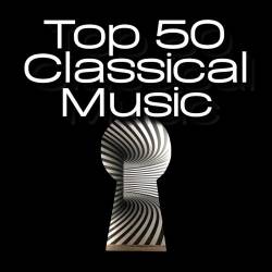 Top 50 Classical Music (2024) FLAC - Classical