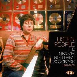 Listen People: The Graham Gouldman Songbook 1964-2005 (2017) FLAC - Rock, Pop