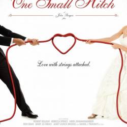  / One Small Hitch (2013) HDTVRip