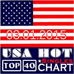 USA Hot Top 40 Singles Chart 03 January (2015)