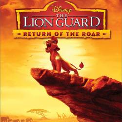 - / The Lion Guard: Return Of The Roar (2015/WEB-DLRip)