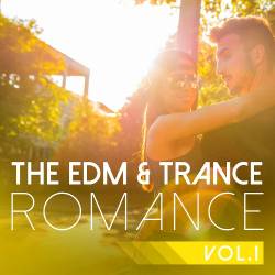 The EDM & Trance Romance Vol.1 (2016)