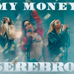 SEREBRO - MY MONEY - HD720p