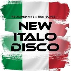 New Italo Disco: Reloaded Hits & New Songs (2018) MP3