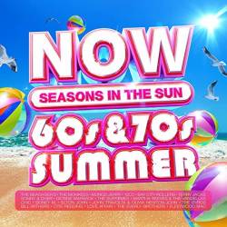 NOW Thats What I Call A 60s and 70s Summer: Seasons In The Sun (4CD) (2022) FLAC - Pop, Rock, RnB, Soul
