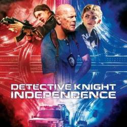  :  / Detective Knight: Independence (  / Edward Drake) (2023) WEB-DLRip-AVC - , , 