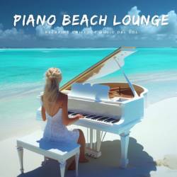 Piano Beach Lounge (2023) FLAC - Piano, Lounge, Easy Listening