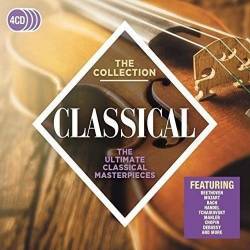 The Collection - Classical - The Ultimate Classical Masterpieces (4CD) Mp3 - Classical!