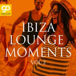 Ibiza Lounge Moments Vol. 2 (2023) - Lounge, Chillout, Downtempo, Balearic