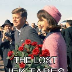 .      / The Lost JFK Tapes: The Assassination (2009) SATRip