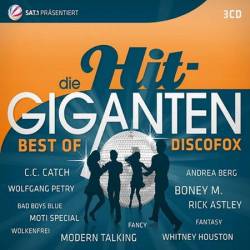 Die Hit Giganten - Best of Discofox (3CD) (2015) MP3
