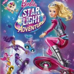     / Barbie: Star Light Adventure (2016)( ,  )