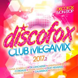 Discofox Club Megamix 2017.2 (2017)