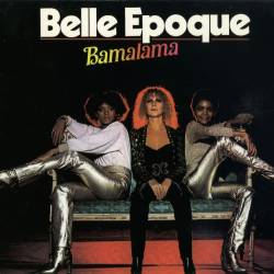 Belle Epoque  - Bamalama (1978) APE/MP3