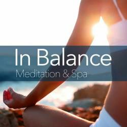 In Balance (Meditation and Spa) (2021) AAC - Lounge, Chillout, Downtempo