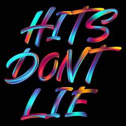 Hits Dont Lie (2022) - Pop, Rock, RnB, Dance