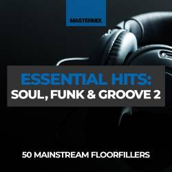Mastermix Essential Hits - Soul, Funk and Groove 2 (2023) - Funk, Soul