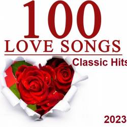 100 Love Songs Classic Hits (2023) FLAC - Rock, Soft Rock, Soul, Pop!