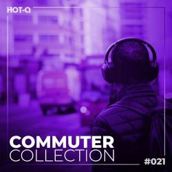 Commuters Collection 021 (2023) - House, Electronic, Dance