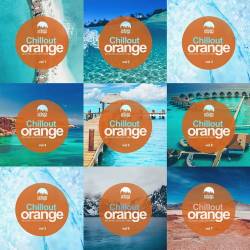 Chillout Orange Vol. 1-8 Relaxing Chillout Vibes (2020-2022) - Electronic, Lounge, Chillout, Downtempo