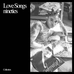 Love songs nineties (2023) - Pop, Rock, RnB
