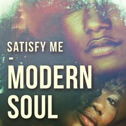 Satisfy Me - Modern Soul (2023) - Blues, Soul