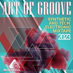 Art Of Groove: Electronic Mixtape (2023) MP3
