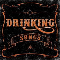 Drinking Songs (2023) - Rock
