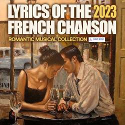 Lyric Of The French Chanson (2023) Mp3 - French Chanson, Lyric, Romantic, Pop, Dance, Chanson!