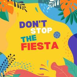Dont stop the FIESTA LATINA (2024) - Latin, Dance