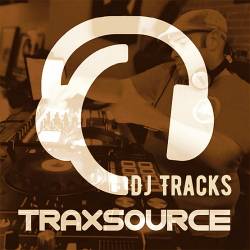 Traxsource Top Dj Tracks of 2024 Download (2024) - Electronic, Dance, Electro Pop, Funky, Deep Groove, UK Garage, Afrobeat, Future House