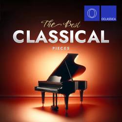 The Best Classical Pieces (2024) FLAC - Classical