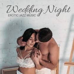 Wedding Night Erotic Jazz Music (2024) FLAC - Jazz