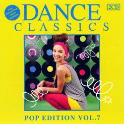 Dance Classics - Pop Edition Vol 07 (2CD) (2012) FLAC - Dance