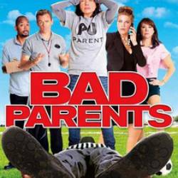   / Bad Parents (2012) WEBDLRip
