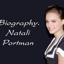 .   / Biography. Natali Portman (2013) SATRip