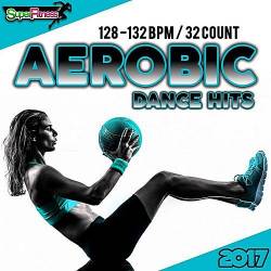 Aerobic Dance Hits 2017 / 30 Best Songs For Workout (2017) MP3