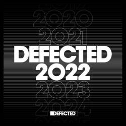 Defected 2022 (2022) - House, Dance, Nu Disco, Nu Disco, Deep House, Tech House, Classic House