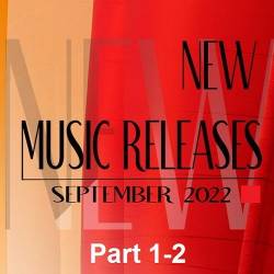 New Music Releases September 2022 Part 1-2 (2022) MP3