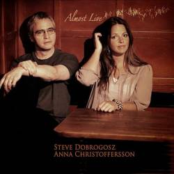 Steve Dobrogosz - Almost Live (2022)