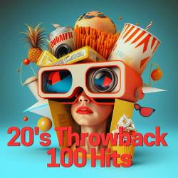 20s Throwback 100 Hits (2023) - Pop, Rock, RnB, Dance